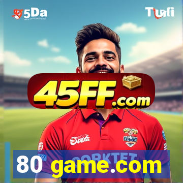 80 game.com